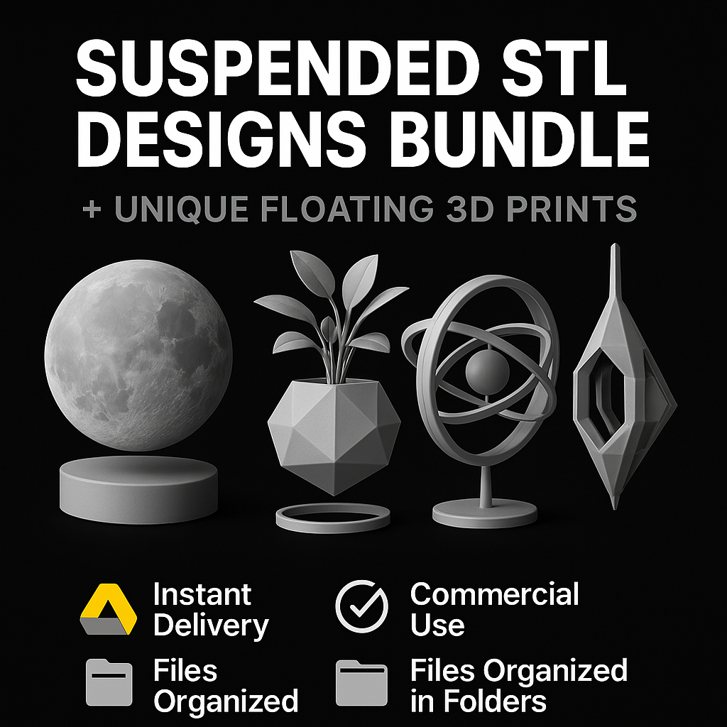 10+ Suspended Designs STL Bundle